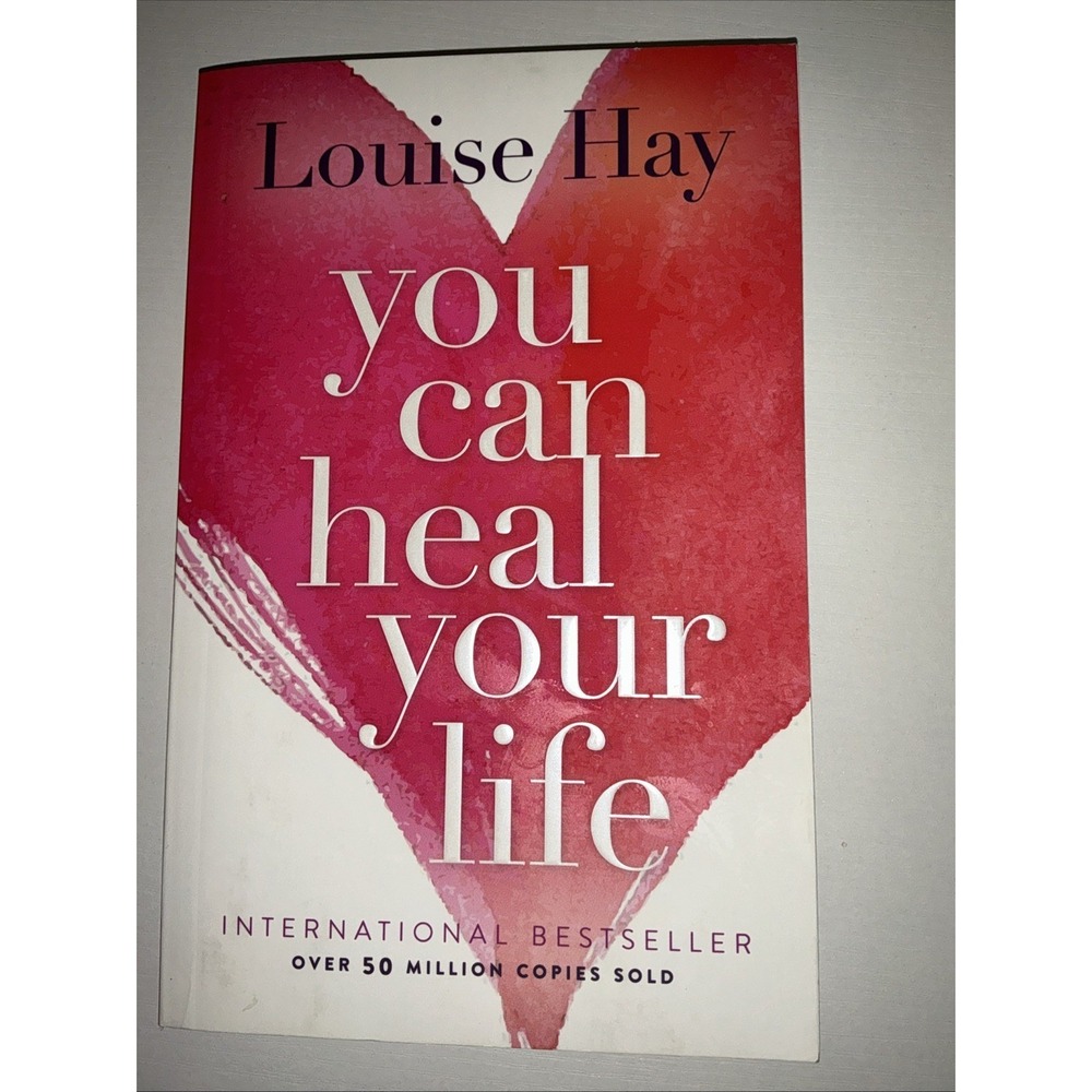 You Can Heal Your Life by Louise Hay (1984, Trade Paperback)